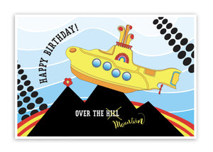 Our "Over the Hill Yellow Submarine Collection" celebrates Beatle fans throughout the world.  Party theme centers around Yellow Submarine working its way over the mountain - no average "Over the Hill" experience! tribegift.com