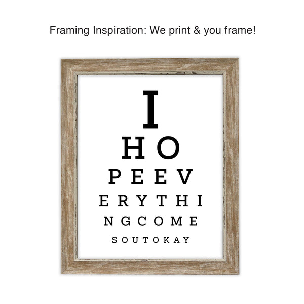 Display a funny eye test chart in your bathroom that states, “I HOPE EVERYTHING COMES OUT OKAY.” This will certainly encourage your readers to test their eyesight and bring a smile to their face! Measures 8 x 10 inches. Printed on durable cover stock with soft velvet finish. tribegift.com